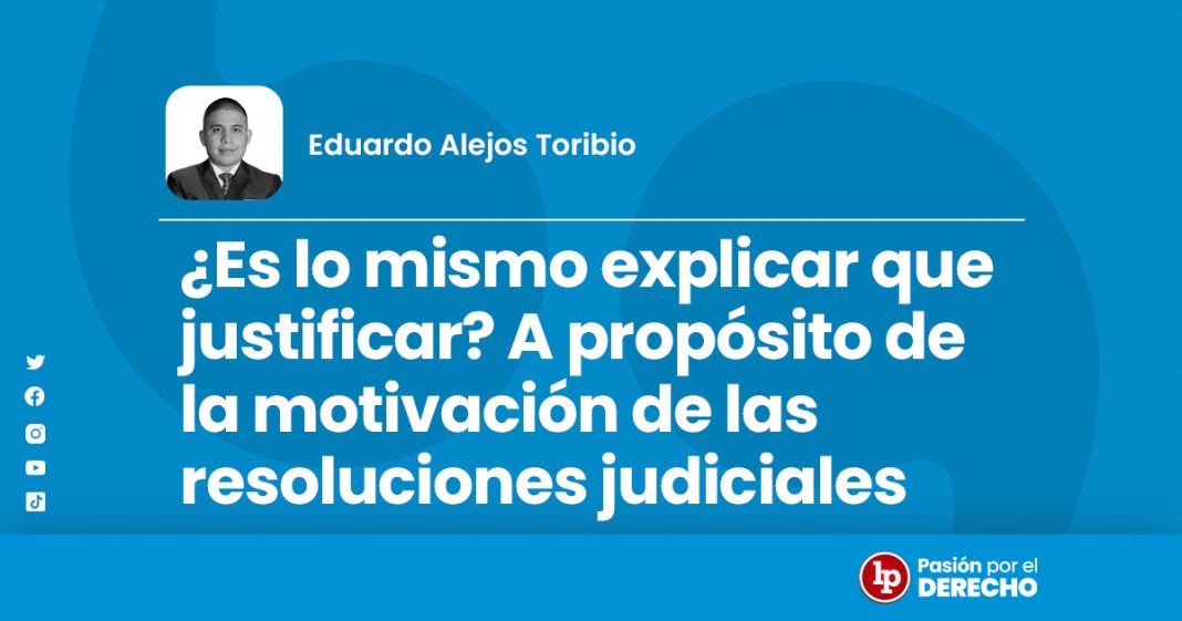 ¿Es Lo Mismo Explicar Que Justificar? A Propósito De La Motivación De ...