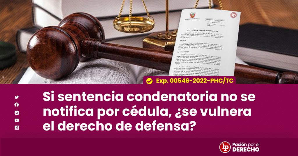 Si Sentencia Condenatoria No Se Notifica Por Cédula, ¿se Vulnera El ...