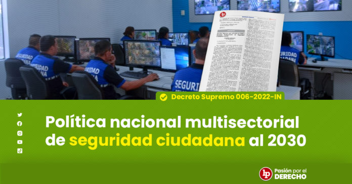 Política Nacional Multisectorial De Seguridad Ciudadana Al 2030 ...