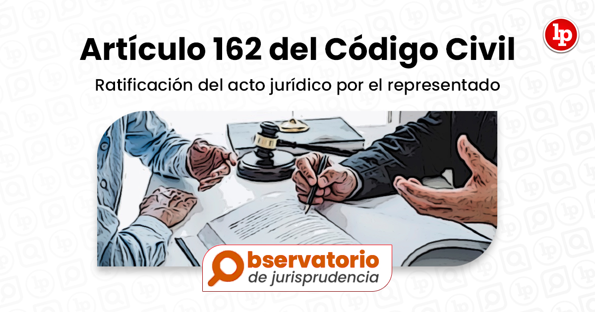 Jurisprudencia Del Artículo 162 Del Código Civil.- Ratificación Del ...