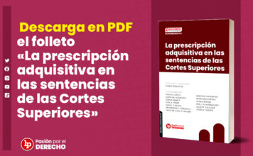 Descarga en PDF el folleto «La prescripción adquisitiva en las sentencias de las Cortes Superiores»