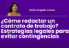 ¿Cómo redactar un contrato de trabajo? Estrategias legales para evitar contingencias