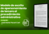 Modelo de escrito de apersonamiento de tercero al procedimiento administrativo