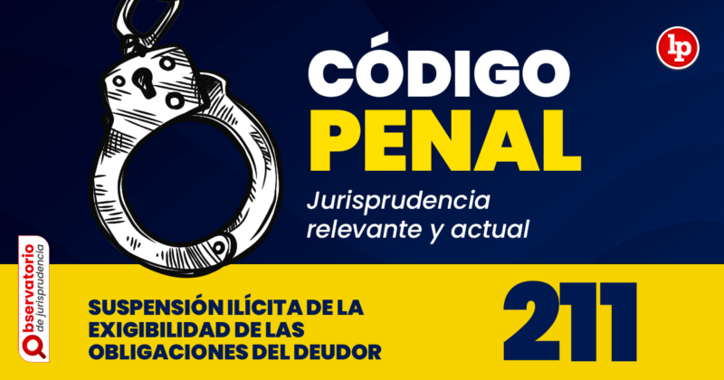 Jurisprudencia Del Artículo 211 Del Código Penal.- Suspensión Ilícita ...