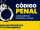 Jurisprudencia del artículo I del Código Penal.- Finalidad Preventiva (título preliminar)