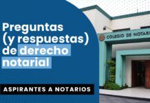 Aspirantes a notarios: Preguntas (y respuestas) de derecho notarial (examen tipo)