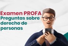 Examen PROFA: 22 preguntas sobre derecho de personas. ¿Puedes resolverlas?