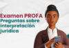 Examen PROFA: Siete preguntas sobre interpretación jurídica