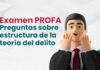 Examen PROFA: 21 preguntas sobre estructura de la teoría del delito