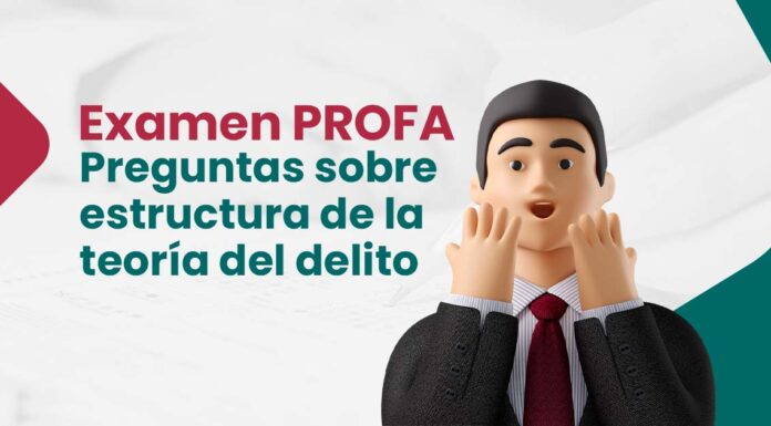 Examen PROFA: 21 preguntas sobre estructura de la teoría del delito