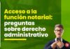 Acceso a la función notarial: 12 preguntas sobre derecho administrativo planteadas en exámenes previos. ¿Puedes resolverlas?