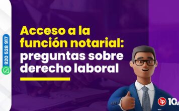 Aspirantes a notarios: preguntas de derecho laboral planteadas en exámenes previos