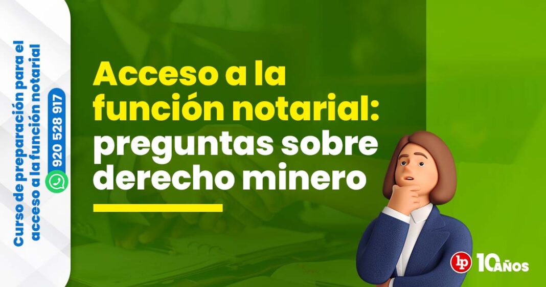 PREGUNTAS-DERECHO-MINERO-LPDERECHO