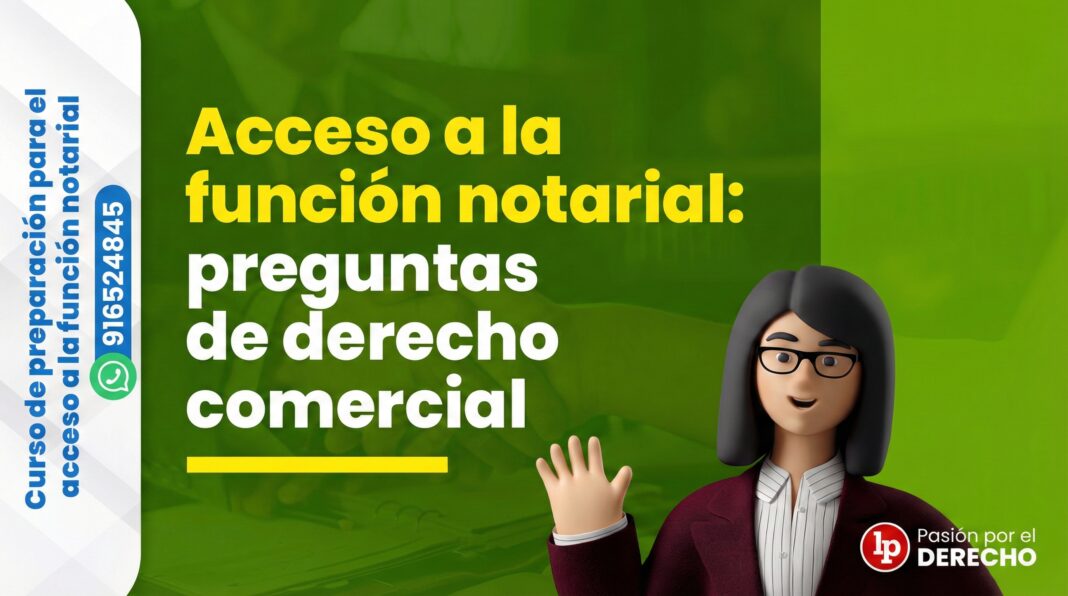 Preguntas de derecho comercial - LPDerecho