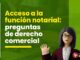 Acceso a la función notarial: 22 preguntas de derecho comercial planteadas en exámenes previos. ¿Puedes resolverlas?