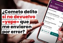 ¿Cometo delito si no devuelvo «yape» que me enviaron por error?