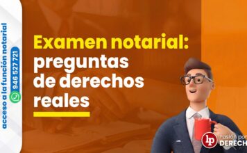 Examen notarial: 15 preguntas de derechos reales tomadas previamente. ¿Puedes resolverlas?