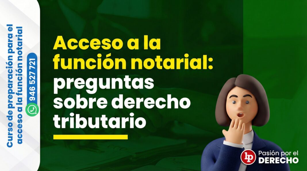 PREGUNTAS-DERECHO-TRIBUTARIO-LPDERECHO - LPDerecho