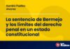 La sentencia de Bermejo y los límites del derecho penal en un estado constitucional