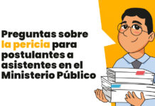 Preguntas sobre la pericia para postulantes a asistentes en el Ministerio Público