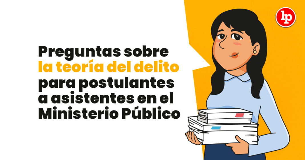 AFFA-PREGUNTAS-TEORIA DEL DELITO-MISTERIO PUBLICO-LPDERECHO
