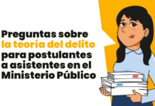 Preguntas sobre teoría del delito para postulantes a asistentes en el Ministerio Público
