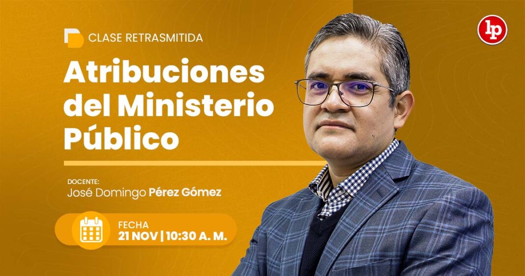 ATRIBUCIONES-MINISTERIO-PUBLICO-LPDERECHO