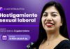 Clase gratuita sobre hostigamiento sexual laboral. Llena el formulario para recibir las diapositivas