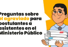 Preguntas sobre el agraviado para postulantes a asistentes en el Ministerio Público