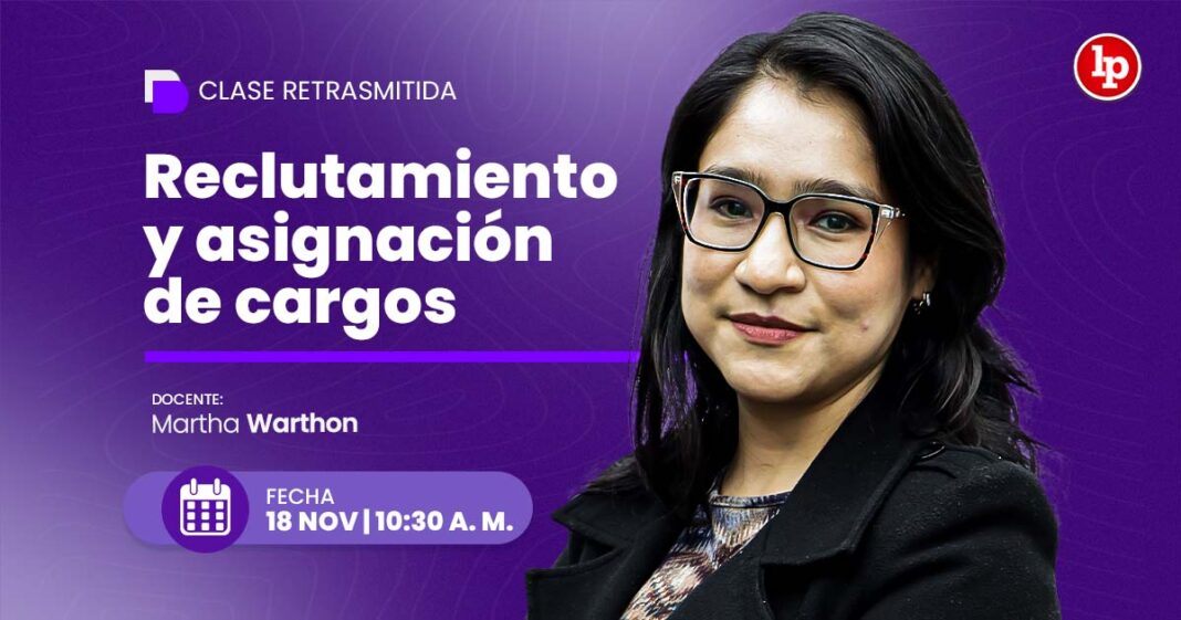 RECLUTAMIENTO-ASIGNACION-CARGOS-LPDERECHO