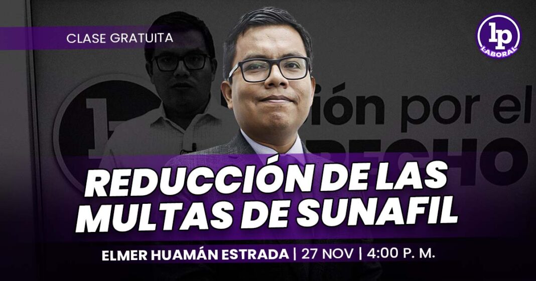 REDUCCION-MULTAS-SUNAFIL-LPDERECHO