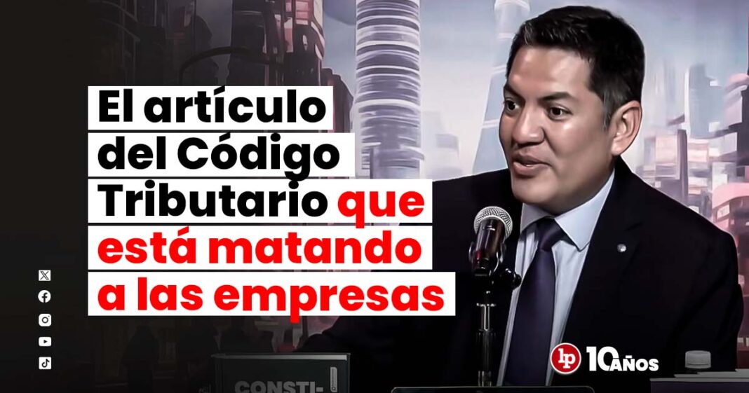 ARTICULO CODIGO TRIBUTARIO MATANDO EMPRESAS-LPDERECHO