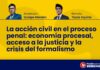 La acción civil en el proceso penal: economía procesal, acceso a la justicia y la crisis del formalismo