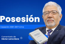 Posesión. Comentario de la Casación 4331-2017-Lima