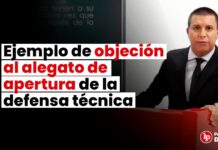 Ejemplo de objeción al alegato de clausura de la defensa técnica