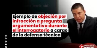 Ejemplo de objeción por infracción a pregunta argumentativa durante el interrogatorio a cargo de la defensa técnica