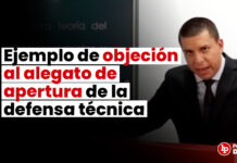Ejemplo de objeción al alegato de apertura de la defensa técnica