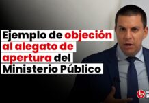 Ejemplo de objeción al alegato de apertura del Ministerio Público