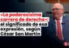 «La poderosísima carrera de derecho»: el significado de esa expresión, según César San Martín Castro