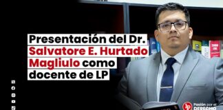 Presentación del Dr. Salvatore E. Hurtado Magliulo como docente de LP