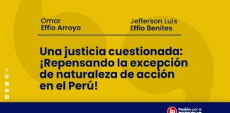 Una justicia cuestionada: ¡Repensando la excepción de naturaleza de acción en el Perú!