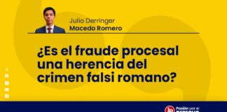 ¿Es el fraude procesal una herencia del crimen falsi romano?