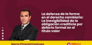 La defensa de la forma en el derecho cambiario: La inexigibilidad de la obligación crediticia por defecto formal en el título valor