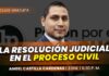 Clase gratuita sobre la resolución judicial en el proceso civil. Llena el formulario para recibir las diapositivas
