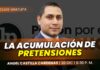 Clase gratuita sobre la acumulación de pretensiones. Llena el formulario para recibir las diapositivas