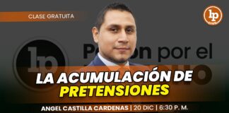 Clase gratuita sobre la acumulación de pretensiones. Llena el formulario para recibir las diapositivas