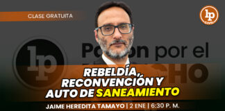 Clase gratuita sobre rebeldía, reconvención y auto de saneamiento en el proceso civil. Llena el formulario para recibir las diapositivas.