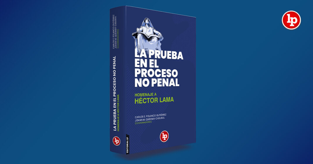 LA PRUEBA EN EL PROCESO NO PENAL-HECTOR LAMA-LPDERECHO
