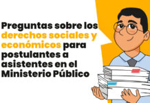 Preguntas sobre los derechos sociales y económicos para postulantes a asistentes en el Ministerio Público