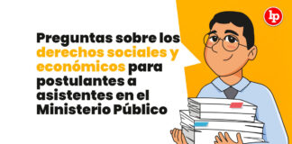 Preguntas sobre los derechos sociales y económicos para postulantes a asistentes en el Ministerio Público